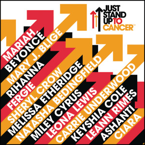 ดาวน์โหลดและฟังเพลง JUST STAND UP! พร้อมเนื้อเพลงจาก Artists Stand Up To Cancer
