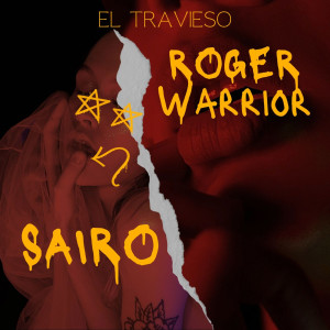 Album El travieso (Explicit) oleh Roger Warrior