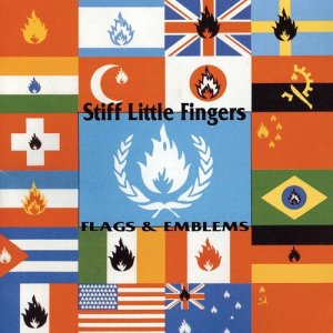 Stiff Little Fingers的專輯Flags and Emblems (Bonus Track Edition)