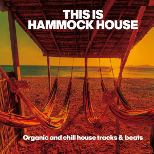 This Is Hammock House (House Tracks & Beats) dari Various