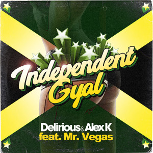 Independent Gyal (feat. mr. vegas)
