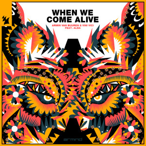 Armin Van Buuren的专辑When We Come Alive