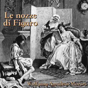 Album Mozart: Le Nozze Di Figaro from Edith Mathis