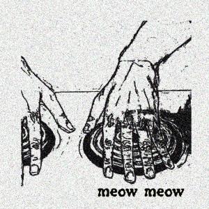 Meow Meow的專輯Palms On The Stove (Explicit)