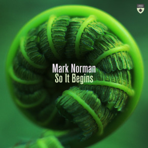 Listen to So It Begins (Extended Mix) song with lyrics from Mark Norman