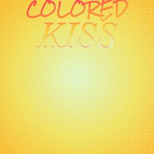 อัลบัม Colored Kiss ศิลปิน Various