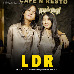 Dengarkan LDR (Live) lagu dari Maulana Ardiansyah dengan lirik