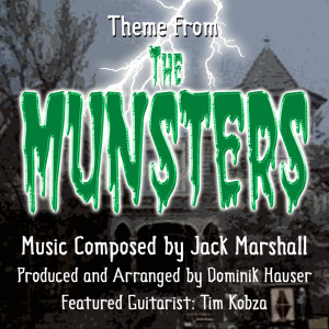 Dominik Hauser的專輯The Munsters - Theme from the Television Series (Jack Marshall)