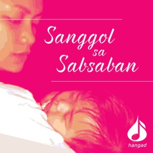 收听Hangad的Sanggol sa Sabsaban歌词歌曲