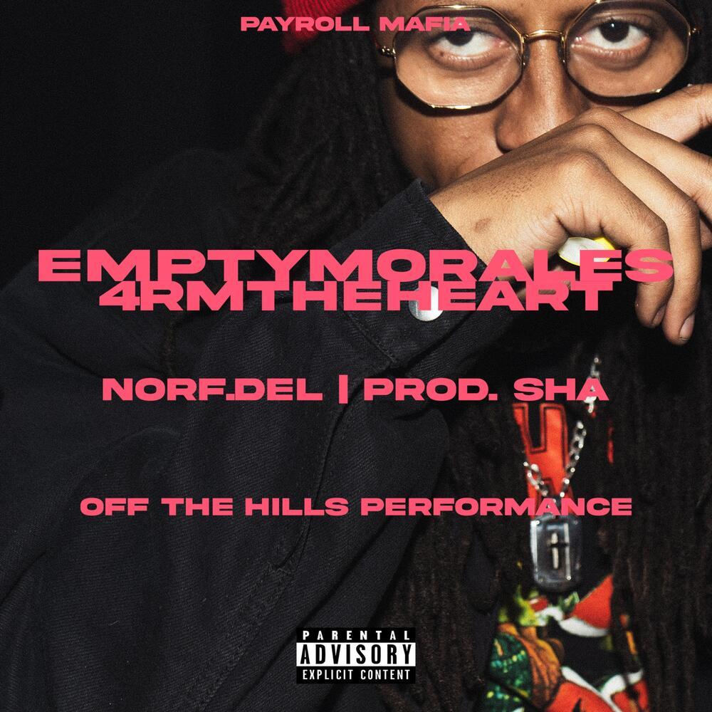 EmptyMorales4rmTheHeart (Explicit)