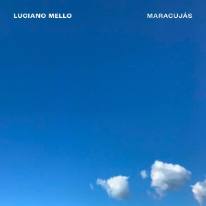 Luciano Mello的專輯Maracujás