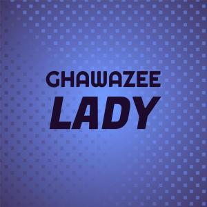 อัลบัม Ghawazee Lady ศิลปิน Various