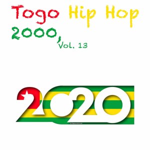 Album Togo Hip Hop 2000, Vol. 13 from Collectif des artistes Togolais