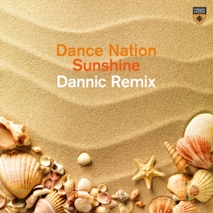 Album Sunshine (Dannic Remix) from Dance Nation