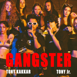 Tony Jr.的專輯Gangster (Explicit)