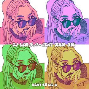 ดาวน์โหลดและฟังเพลง チェリー (feat. XAN & SUB-K) พร้อมเนื้อเพลงจาก DJ Len