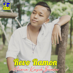 Muara Kasih Bunda dari Revo Ramon