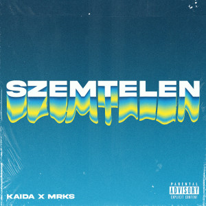 Album Szemtelen (Explicit) from 