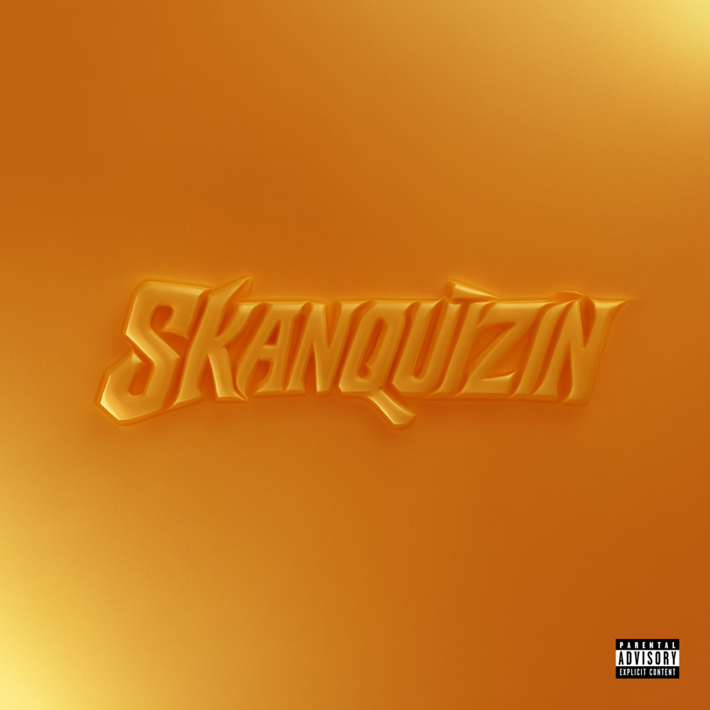 Skanquizin (Explicit)