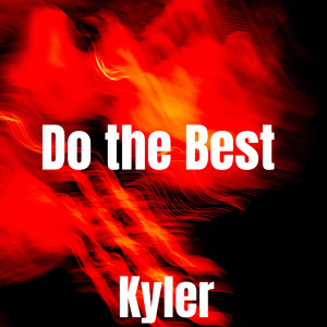 Album Do the Best from Kyler