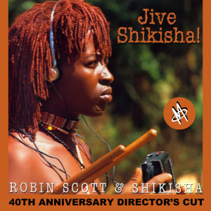 Shikisha的專輯Jive Shikisha! (40th Anniversary Director's Cut)