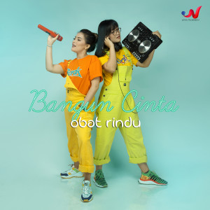 收聽Obat Rindu的Bangun Cinta歌詞歌曲