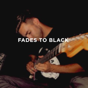 อัลบัม Fades to Black ศิลปิน 