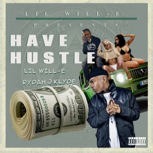 Lil Will-E的專輯Have Hustle