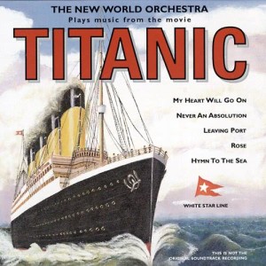 อัลบัม Titanic ศิลปิน New World Orchestra