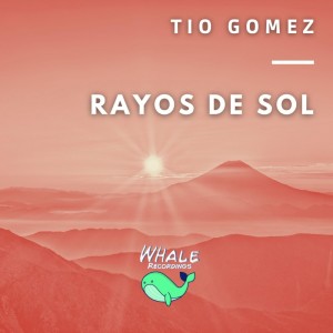 อัลบัม Rayos De Sol ศิลปิน Tio Gomez