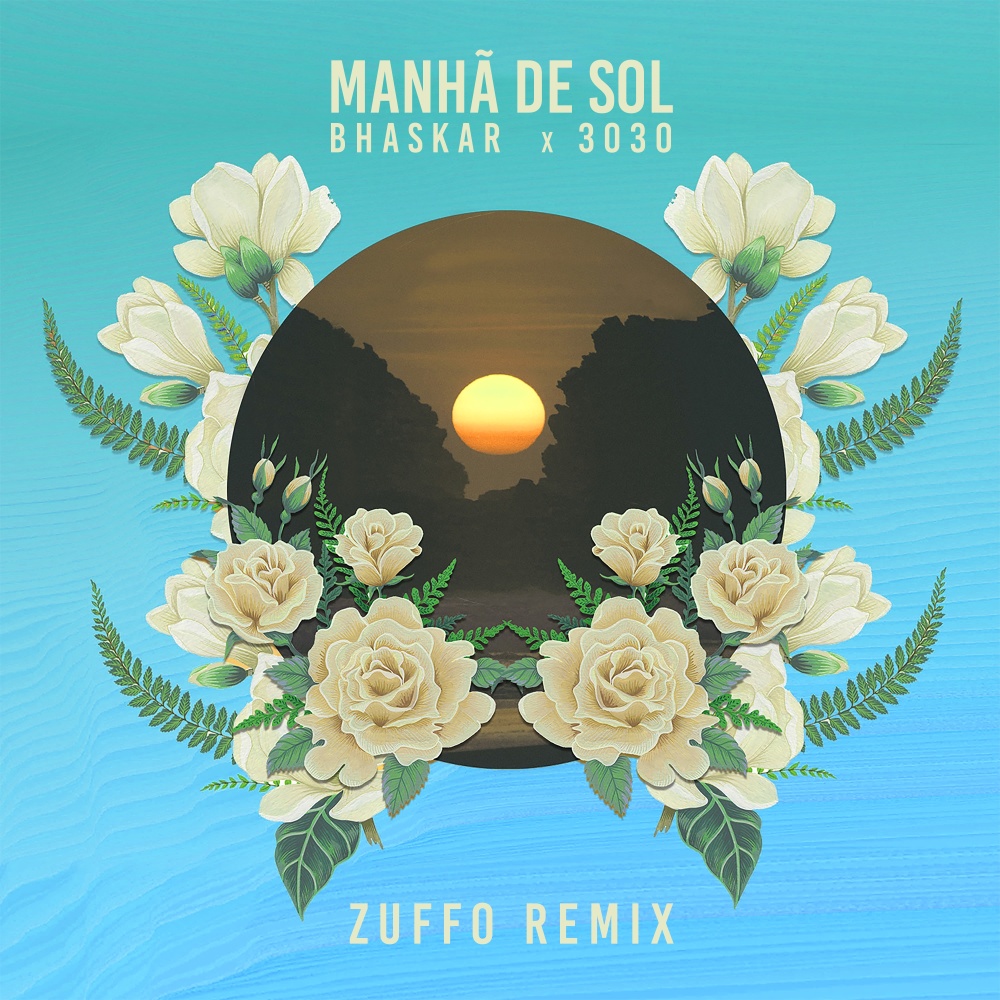 Manhã de Sol (Zuffo Remix)