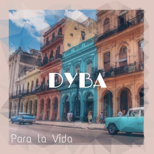 Dyba的专辑Para La Vida