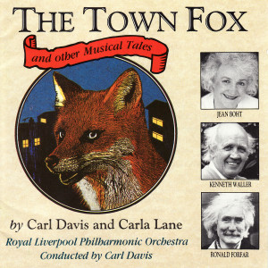 อัลบัม The Town Fox and Other Musical Tales ศิลปิน Royal Liverpool Philharmonic Orchestra