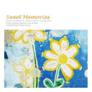 Listen to Sweet Memories song with lyrics from 달바라기