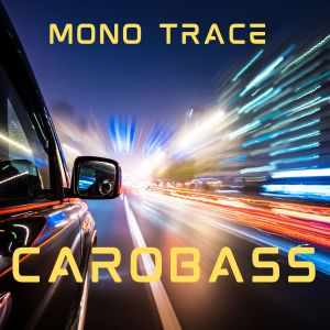 Album Carobass from Mono Trace