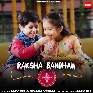 Listen to Raksha Bandhan song with lyrics from Mavrix