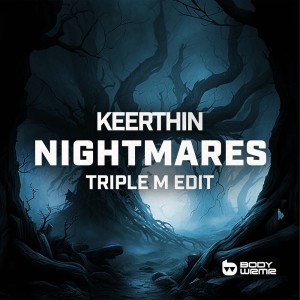 Keerthin的專輯Nightmares (Triple M Edit)