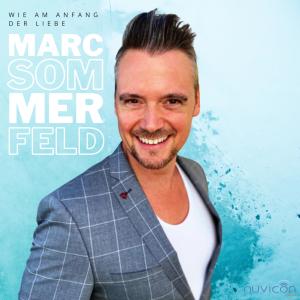 Album Wie am Anfang der Liebe oleh Marc Sommerfeld