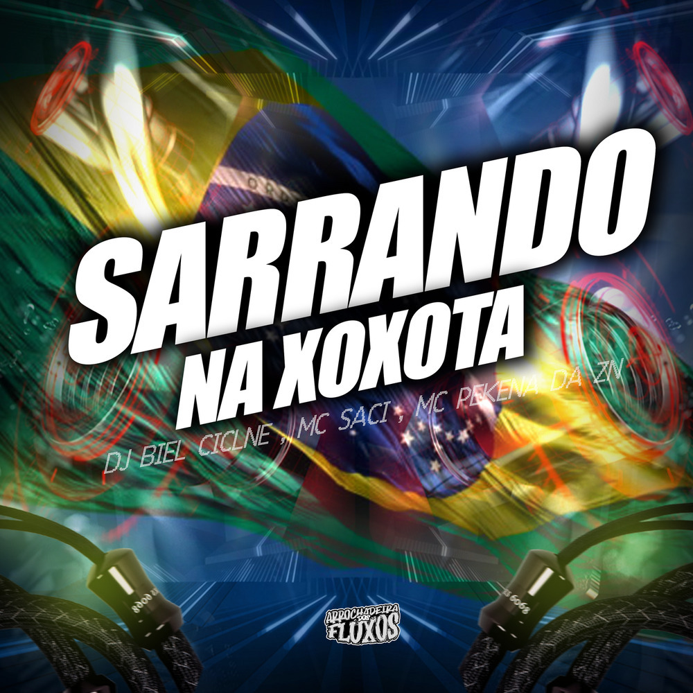 Sarrando Na Xoxota