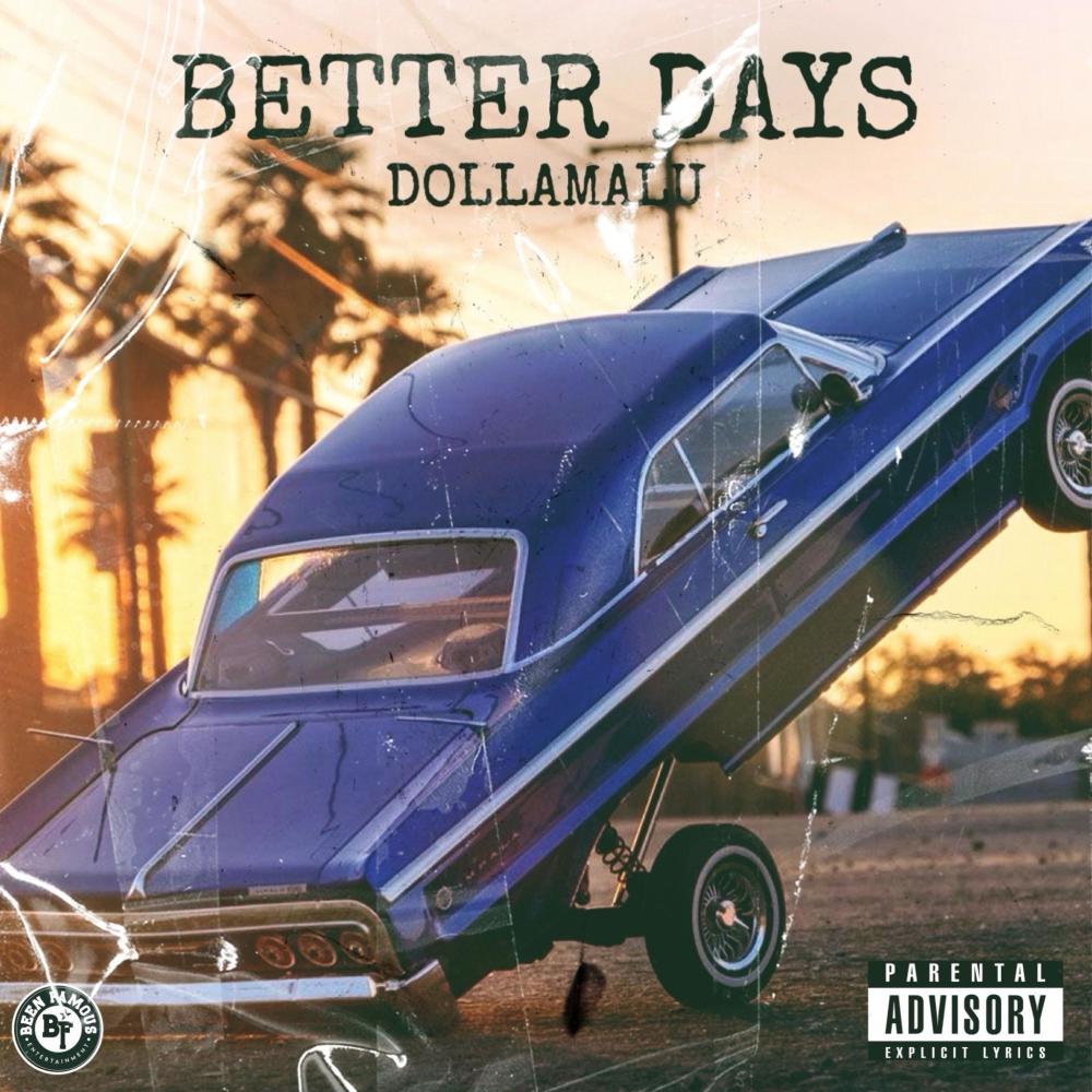 Better Day's (Explicit)