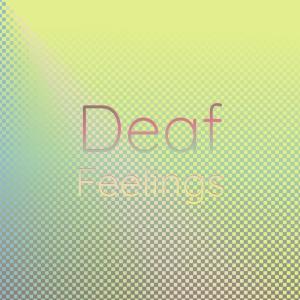 Deaf Feelings dari Various