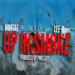 อัลบัม Up In Smoke (feat. LEE-Rocka) [Explicit] ศิลปิน MOOTAE
