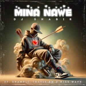 Listen to Mina nawe song with lyrics from DJ Shabir