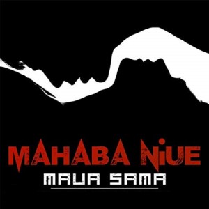 Listen to Mahaba Niue song with lyrics from Maua Sama