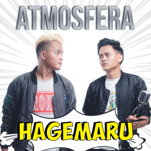 收聽Atmosfera的Hagemaru歌詞歌曲