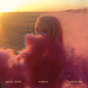 ดาวน์โหลดและฟังเพลง Dandelion (All Night in Malibu) พร้อมเนื้อเพลงจาก Hazel Rose