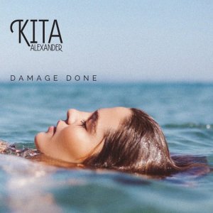 收聽Kita Alexander的Damage Done歌詞歌曲