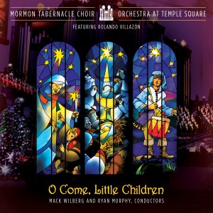 Mormon Tabernacle Choir的專輯O Come Little Children