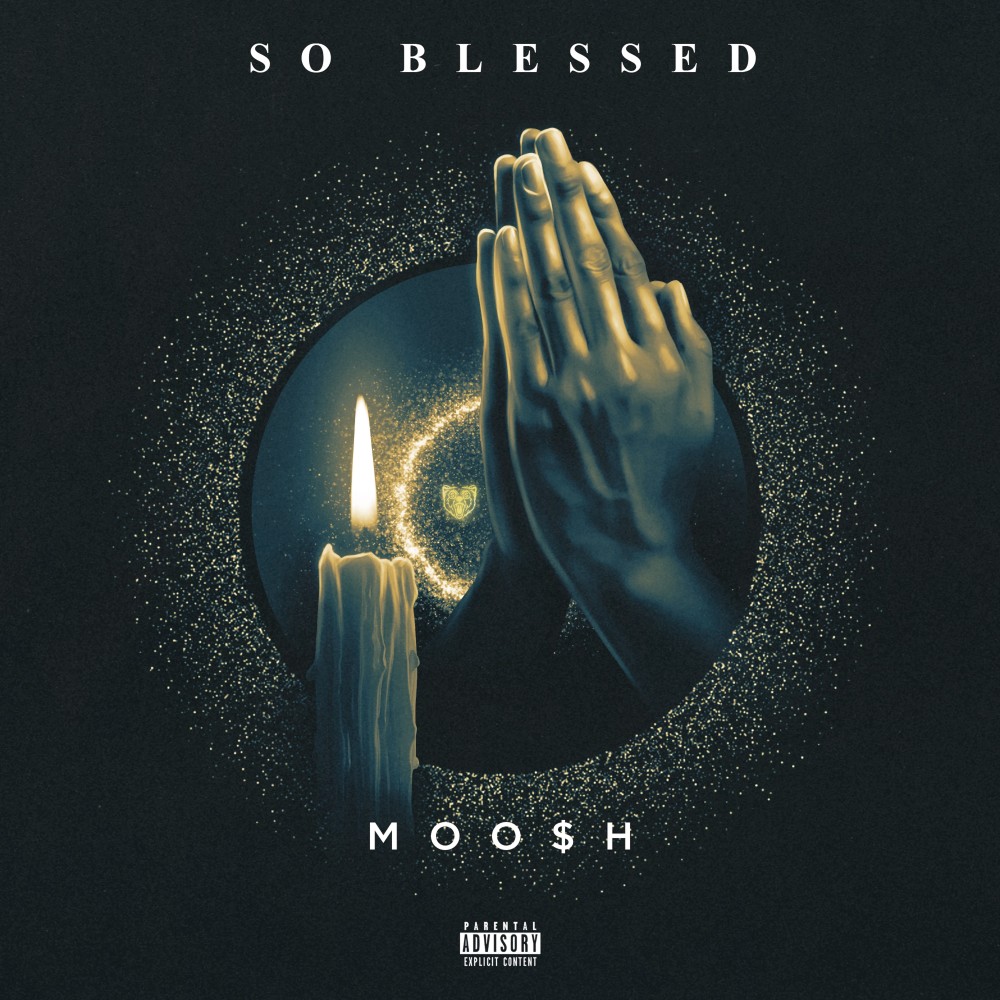 So Blessed (Explicit)