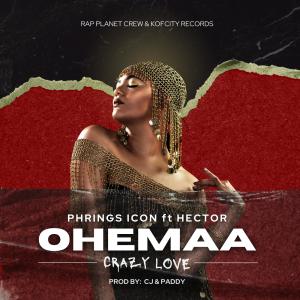 Phrings Icon的專輯Ohemaa (Crazy Love) (feat. Hector)